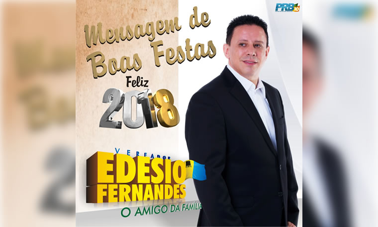 Vereador Edesio Fernandes deseja boas festas aos Portovelhenses