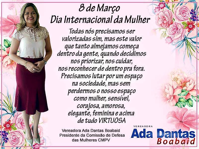DIA DA MULHER - Vereadora Ada Dantas parabeniza e destaca força da mulher rondoniense