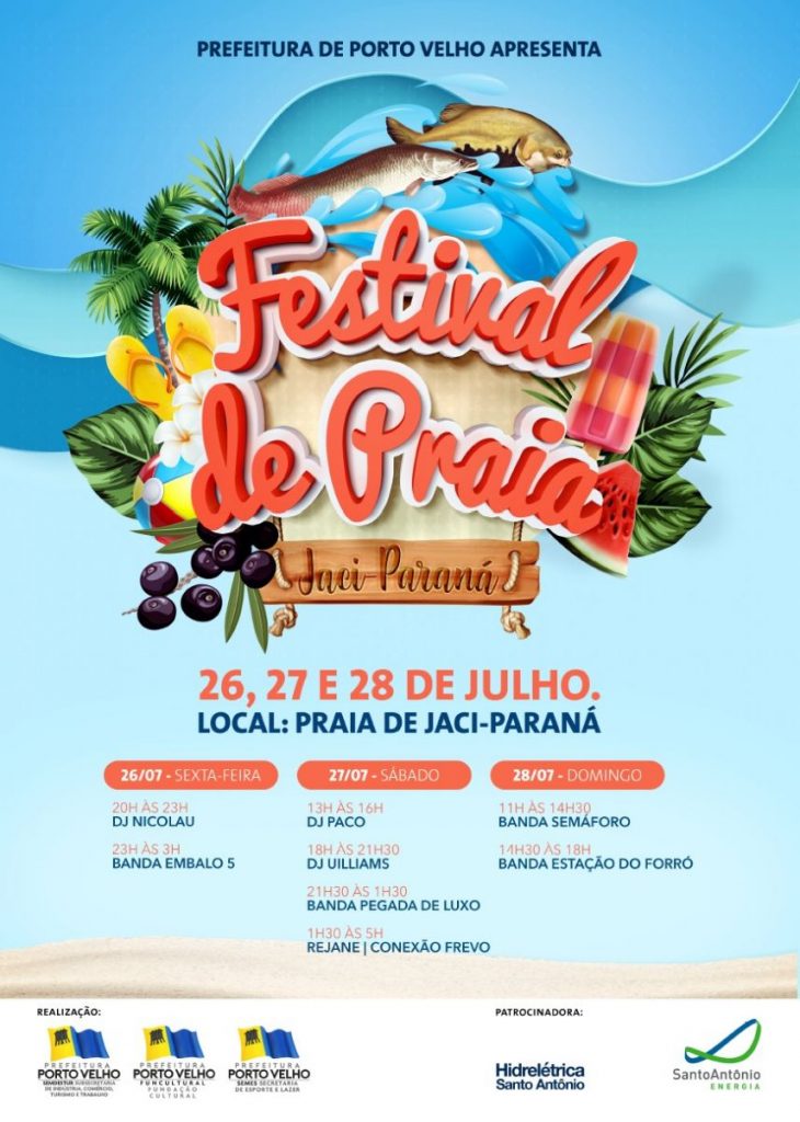 FESTIVAL DE PRAIA – Programação começa no dia 26 em Jaci-Paraná FESTIVAL DE PRAIA – Programação começa no dia 26 em Jaci-Paraná