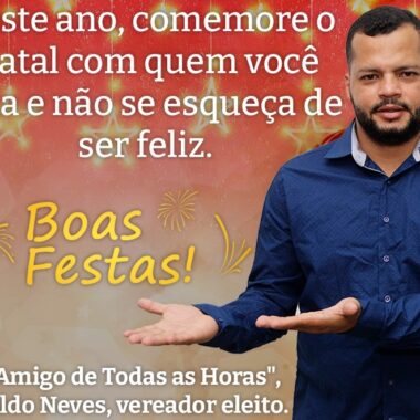 2021: Vereador eleito Edevaldo Neves deseja Boas Festas e um próspero Ano Novo 2021: Vereador eleito Edevaldo Neves deseja Boas Festas e um próspero Ano Novo