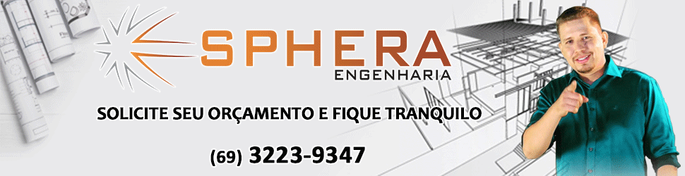 Sphera Engenharia - Empresa de Construção e Reformas em Porto Velho - Rondônia
