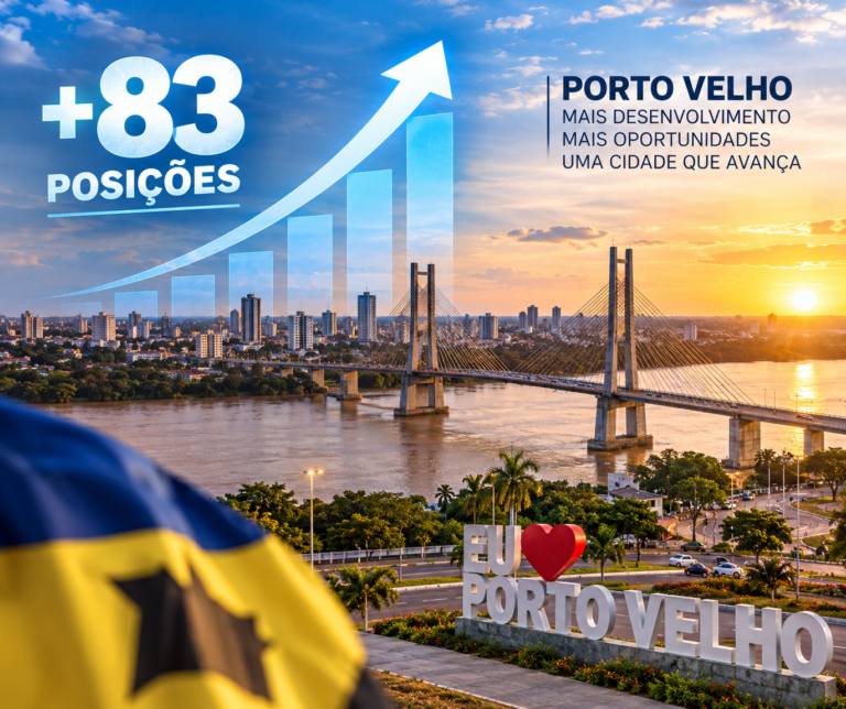 SALTO HISTÓRICO – Porto Velho avança 83 posições e lidera evolução entre as capitais brasileiras em ranking nacional 14 SALTO HISTÓRICO – Porto Velho avança 83 posições e lidera evolução entre as capitais brasileiras em ranking nacional